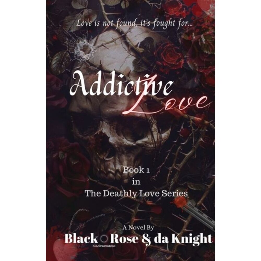 Addictive Love -- Black Rose